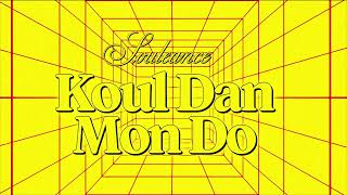 Souleance - Koul Dan Mon Do (Official Visualizer)