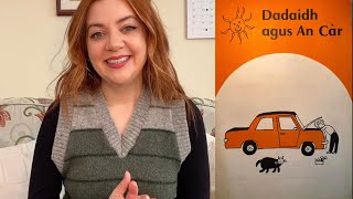 Read A Scottish Gaelic Children’s Book With Me | Dadaidh Agus An Càr | Learn Scottish Gaelic