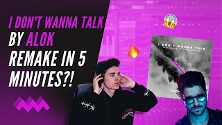 Making 'I Don't Wanna Talk' By Alok In 5 Minutes?! | FL Studio Remake + FLP