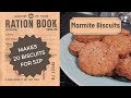 Marmite Biscuits | Ration Book Recipe No. 210 | WW2 | 1940's