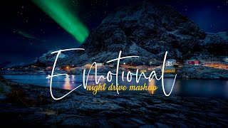 Emotion Night Drive Mashup 6 - Bollywood Chillout - Midnight - Sukoon valley