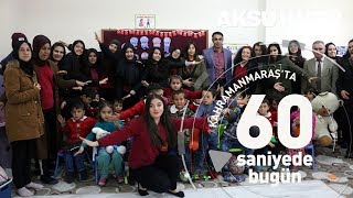 Kahramanmaraş'ta 60 Saniye'de Bugün [05 Mart 2019]