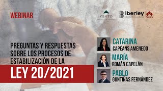 #Webinar | Preguntas y respuestas sobre los procesos de estabilización de la Ley 20/2021