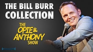 Opie \u0026 Anthony: Bill Burr #5 (05/03/05)