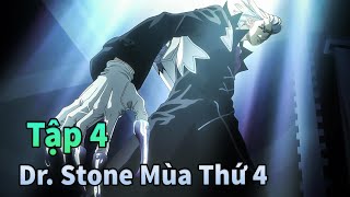 ANIME 2025 | Hồi Sinh Thế Giới Tập 4 | Dr. Stone Season 4 | Anime Tháng 2