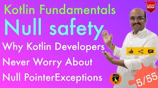 Kotlin Null Safety Explained - How to Avoid Null Pointer Exceptions: Kotlin Fundamentals - Part 5