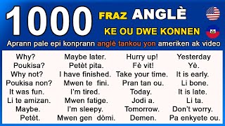 🇺🇸🇭🇹📚✍️ 1000 Fraz ou dwe aprann Pou konprann anglè - Aprann pale angle nan mwens 60 minit