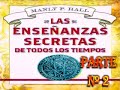 las enseÑanzas secretas de todos los tiempos manlyphall audiolibro 2º parte