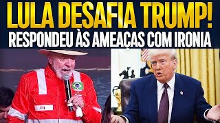 LULA CONTRA-ATACA TRUMP E DETONA A HIPOCRISIA ECONOMICA! DEU XEQUE-MATE!