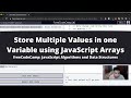 Store Multiple Values in one Variable using JavaScript Arrays (Basic JavaScript) freeCodeCamp