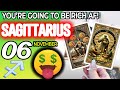 Sagittarius ♐💲YOU’RE GOING TO BE RICH AF!💲🤑 horoscope for today NOVEMBER 6 2024 ♐ #sagittarius tarot