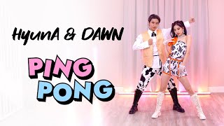 HyunA & DAWN - 'PING PONG' Dance Cover | Ellen and Brian