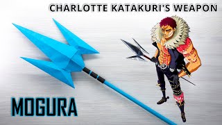 DIY Charlotte Katakuri's Legendary Weapon - Paper MOGURA Tutorial