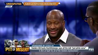 #UNDISPUTED | James Harrison: Steelers GM backs Roethlisberger, says all the talk "just white noise"