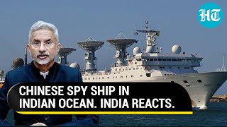 Modi govt breaks silence on China spy ship Yuan Wang 6 in Indian Ocean | MEA responds