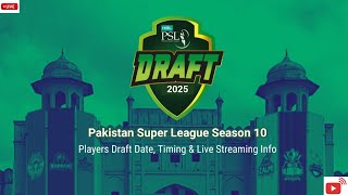 PSL 2025 DRAFT DAY IS HERE! Watch PSL 10 Live Coverage Now | Pakistan Super League Draft Live 2025