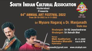 SICA 64th Annaul Art Festival 2022 || Violin duo by Mysore Nagraj Manjunath
