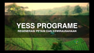 YESS Program Regenerasi Petani Dan Kewirausahaan