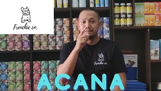 Acana Dogfood Review