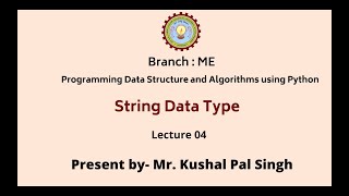 Programming Data Structure and Algorithms Using Python | String Data Type | AKTU Digital Education