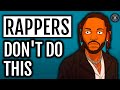 3 Things You Need To GIVE UP To Become A Rapper (How To Rap Better)