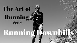 Born To Run Coach Eric Orton: THE ART OF RUNNING DOWNHILLS (Salomon S Lab Sense 8 SG)