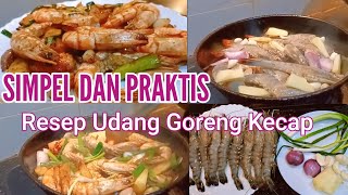 OH...TERNYATA INI RAHASIANYA‼️Resep Udang Goreng Kecap, Nikmatnya Bikin Nambah Nasi