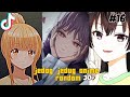 kumpulan jedag jedug anime random part 16💥 || jedag jedug anime random