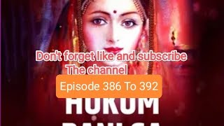 Hukum RANI SA Pocket FM story episode 386,387,388,389,390,391,392 , #pocketfm#audiobook #lovestory