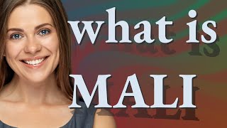 Mali | meaning of Mali