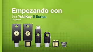 Serie de instrucciones de configuración: YubiKey Serie 5 - por Yubico