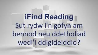 iFind Reading - Sut rydw i'n gofyn am bennod neu ddetholiad wedi'i ddigideiddio ?