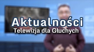 Aktualności: 19.2.2025 | 1 (Tłumaczenie na Język Migowy - PJM)