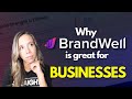 BrandWell for Businesses: Your All-in-One Growth Engine