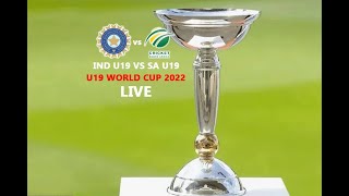 🔴LIVE India U19  vs  South Africa U19 | ICC U19 World Cup 2022