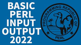 Perl Programming Tutorial - Basic Input & Output For Beginners