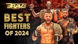 BRAVE CF's Best Fighters of 2024 | Top MMA Stars Compilation