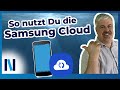 Samsung-Smartphones: Daten sichern und wiederherstellen mit der Samsung Cloud