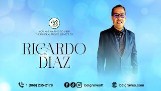 Ricardo Diaz Tribute Service