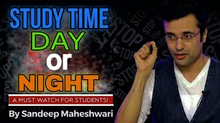 Study Time For Students. - By Sandeep Maheshwari. || Day & Night. || Study Time. || Doubt Clear.