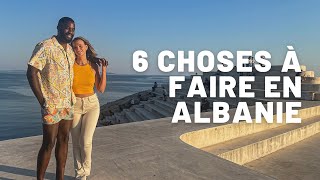 6 choses à faire en Albanie