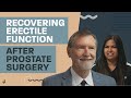 Recovering Erectile Function After #ProstateCancer Surgery | #MarkScholzMD #PCRI