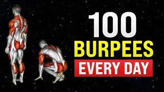 What Happens When You Do 100 Burpees Every Day | Health & Fitness