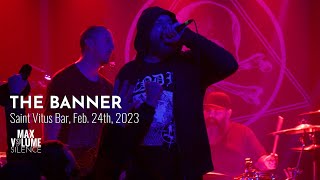 THE BANNER live at Saint Vitus Bar, Feb. 24th, 2023 (FULL SET)