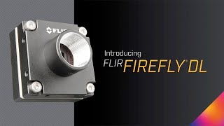 Introducing FLIR Firefly DL Inference Camera | Machine Vision