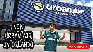 Urban Air Adventure: Let's Explore Orlando's Ultimate Thrill Park! #florida @UAAdventurePark