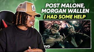 Post Malone - I Had Some Help (feat. Morgan Wallen) (Official Video) | REACTION