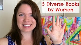 Reading Diversely: 5 Multi-ethnic books by women