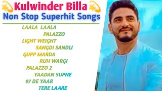 Kulwinder Billa All Punjabi Song || Best Kulwinder Billa Songs || New Audio Jukebox 2021 || New Song