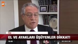 El ve ayakları üşüyenler dikkat! - atv Ana Haber